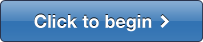 Click to begin